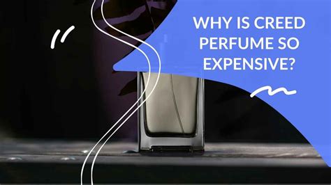 why is creed cologne so expensive